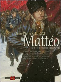 Mattéo. Il secondo periodo (1917-1918)