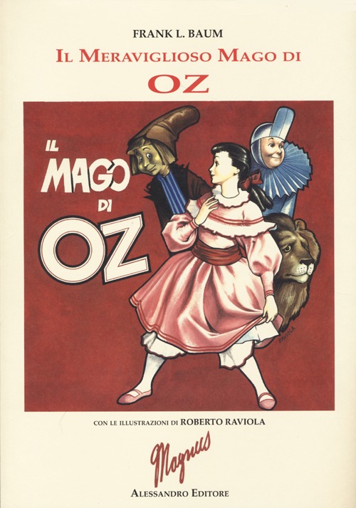 Il meraviglioso mago di Oz. Ediz. illustrata