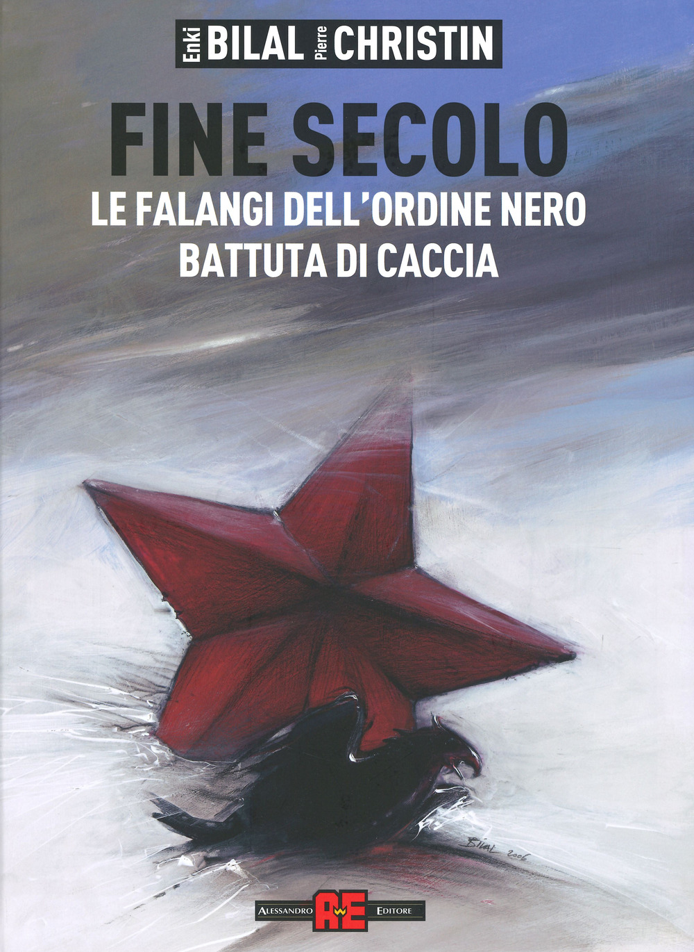 Fine secolo. Le falangi dell'ordine nero-Battuta di caccia