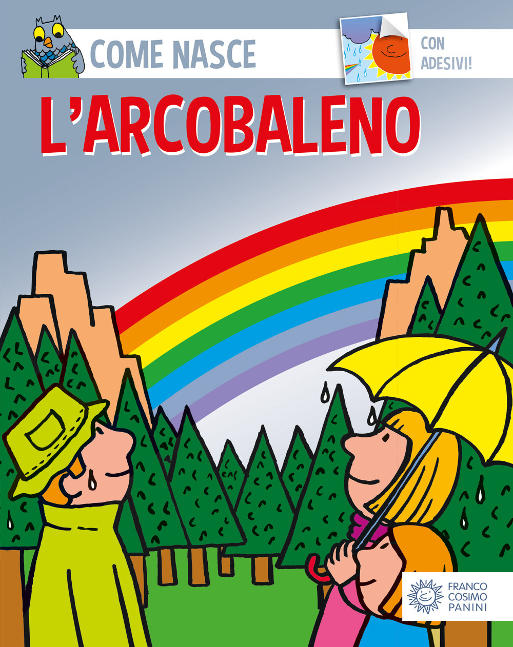 L'arcobaleno. Con adesivi