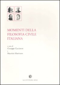 Momenti della filosofia civile italiana