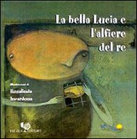 La bella Lucia e l'alfiere del re