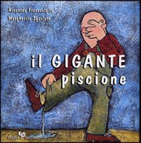 Il gigante piscione