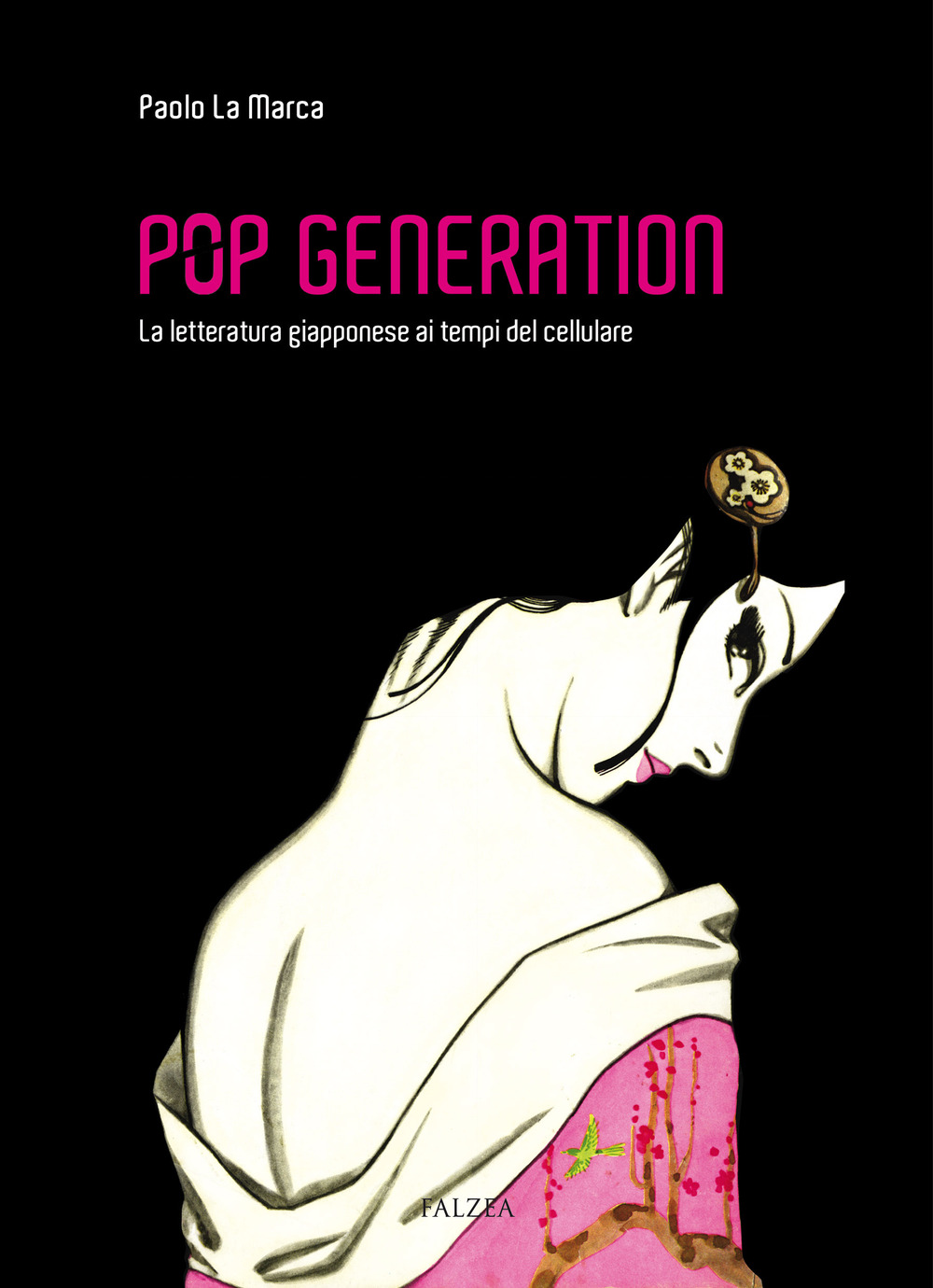 Pop generation. La letteratura giapponese ai tempi del cellulare