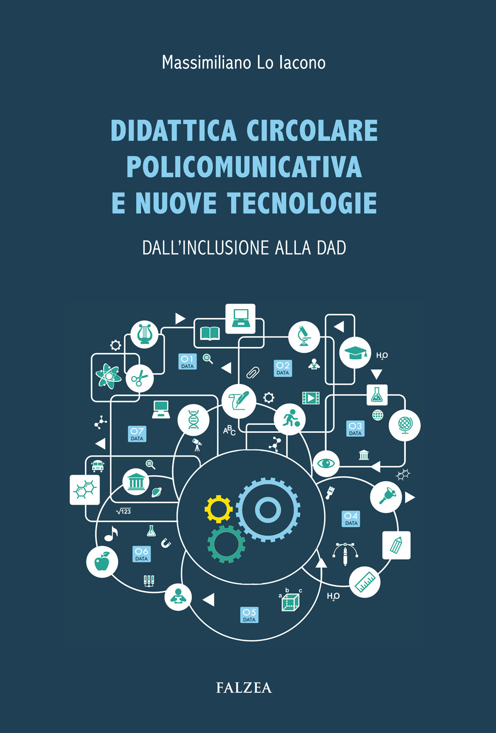 Didattica circolare policomunicativa e nuove tecnologie. Dall'inclusione alla DAD