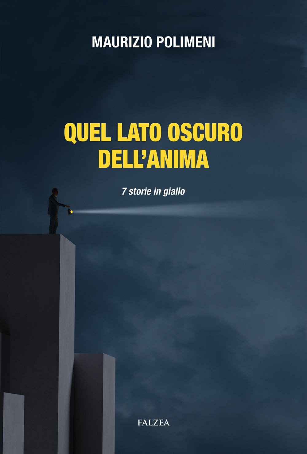 Quel lato oscuro dell'anima. 7 storie in giallo