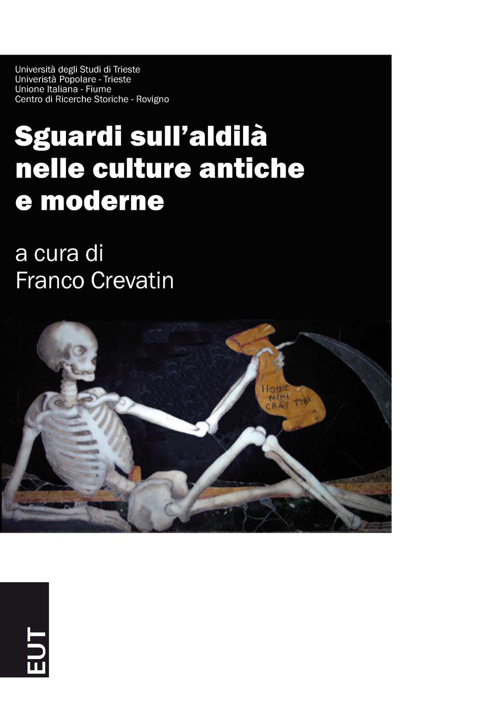 Sguardi sull'aldilà nelle culture antiche e moderne