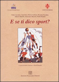 E se ti dico sport?