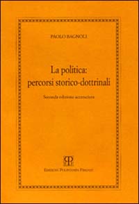 La politica: percorsi storico-dottrinali