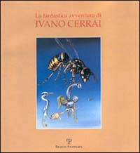 La fantastica avventura di Ivano Cerrai