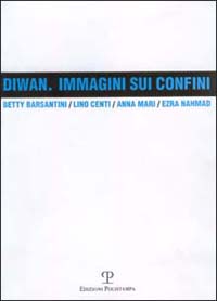 Diwan. Immagini sui confini