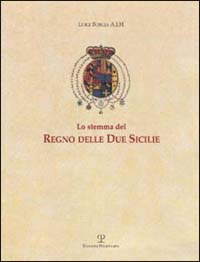 Lo stemma del Regno delle Due Sicilie
