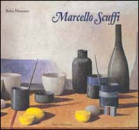 Marcello Scuffi. Catalogo della mostra (Cortina d'Ampezzo, 2002)