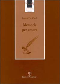 Memorie per amore