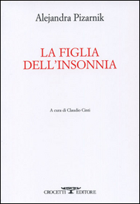 La figlia dell'insonnia. Testo originale a fronte