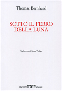 Sotto il ferro della luna