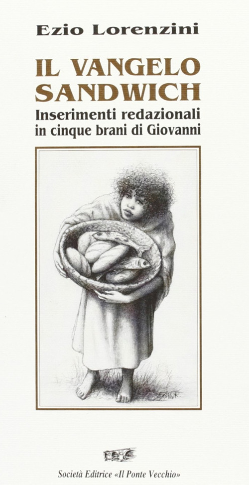 Il vangelo sandwich. Inserimenti redazionali in cinque brani di Giovanni