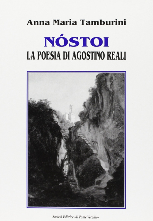 Nóstoi. La poesia di Agostino Reali
