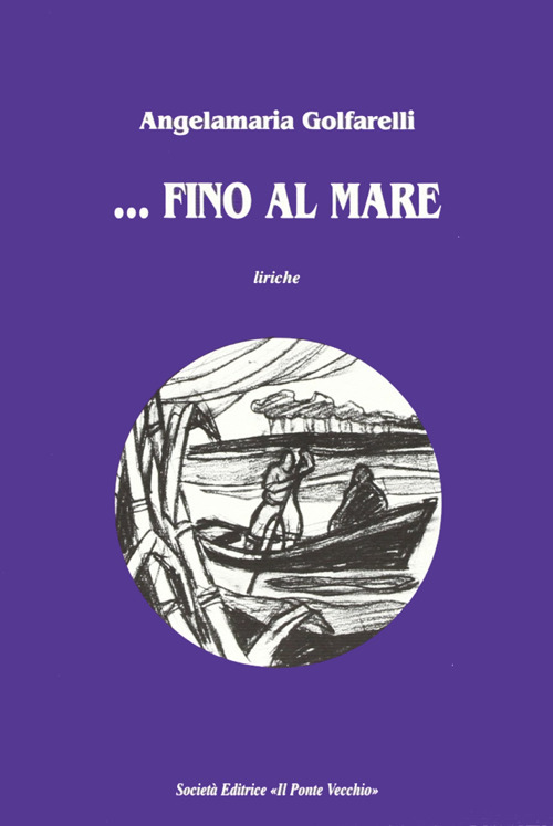 ... Fino al mare