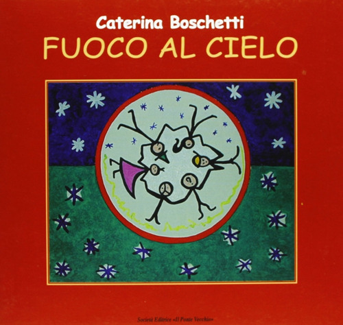 Fuoco al cielo