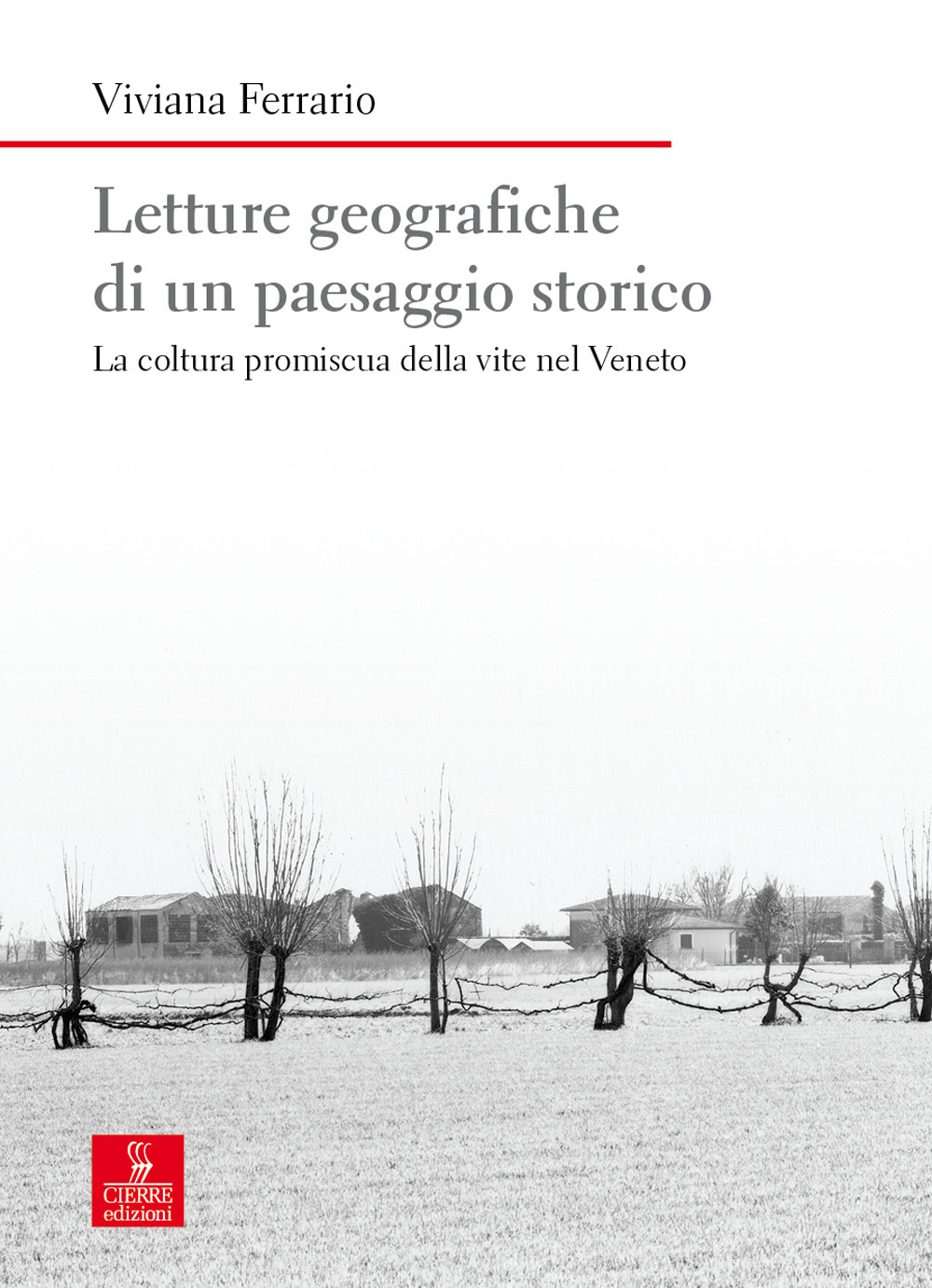 Letture geografiche di un paesaggio storico. La coltura promiscua della vite nel Veneto