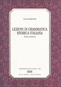 Lezioni di grammatica storica italiana