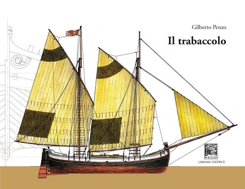 Il trabaccolo. Ediz. illustrata