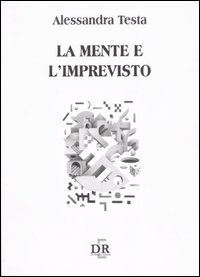 La mente e l'imprevisto