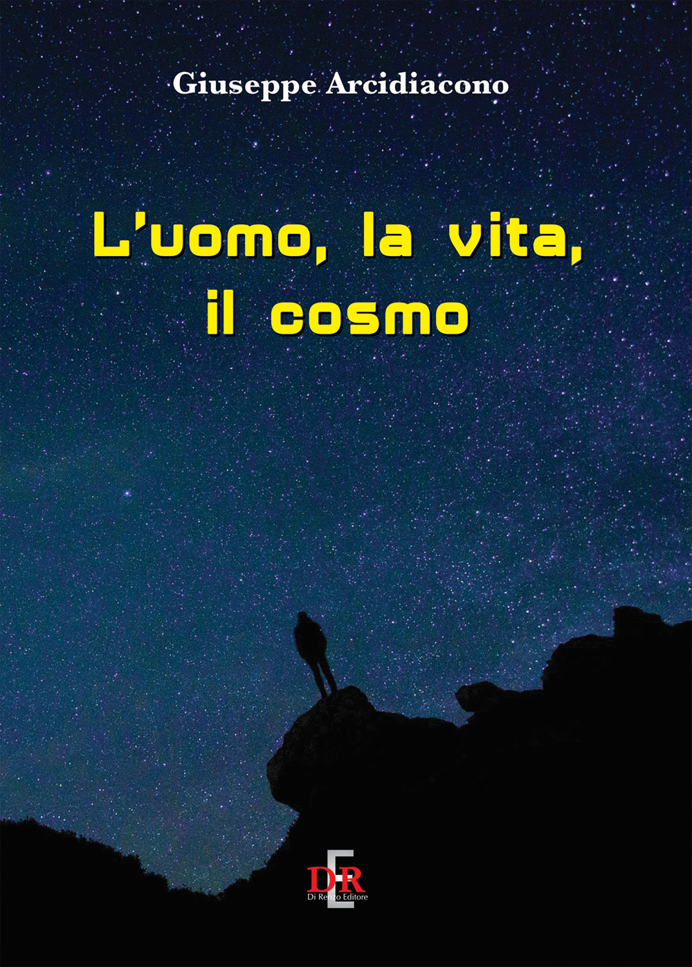 L'uomo, la vita, il cosmo