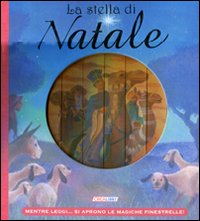 La stella di Natale. Ediz. illustrata