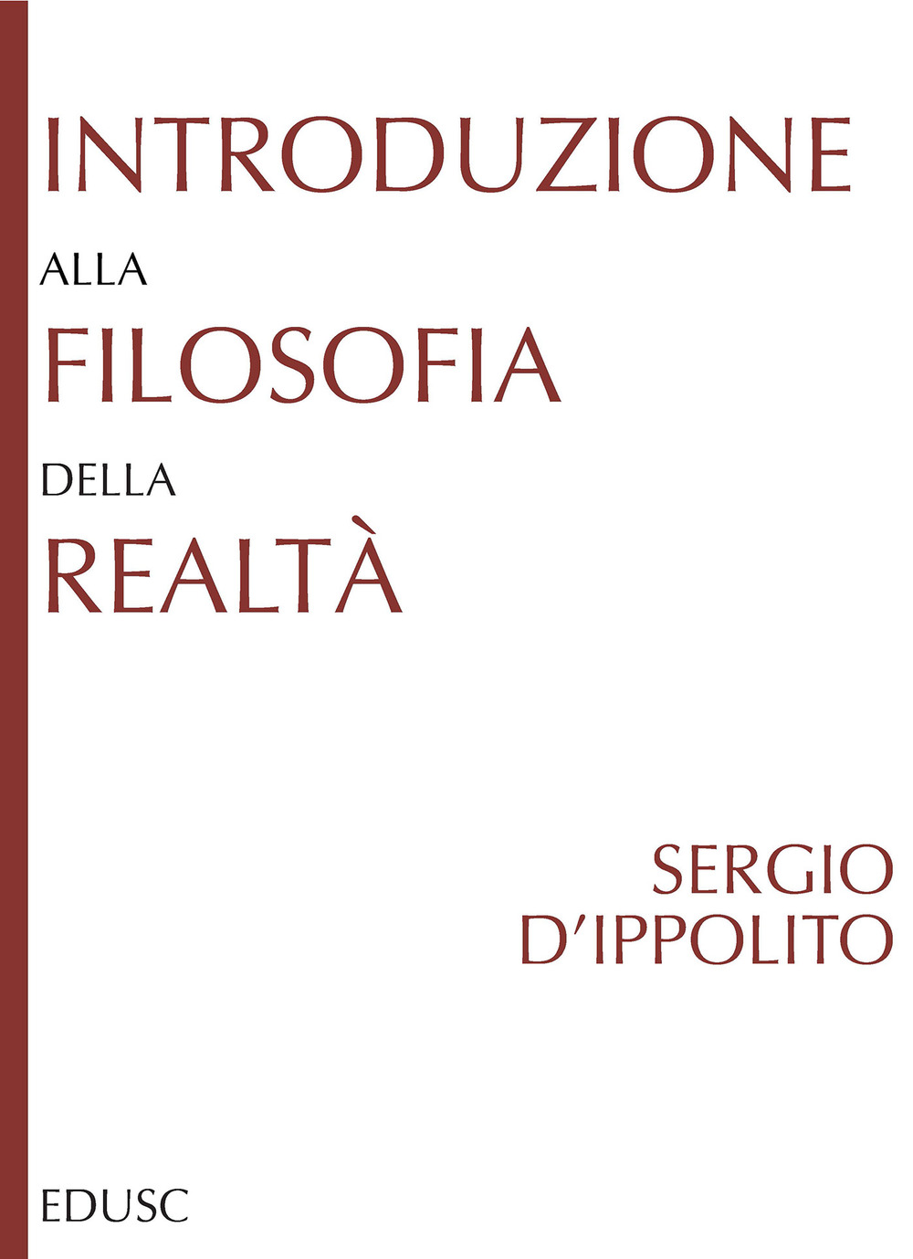 Introduzione alla filosofia della realtà