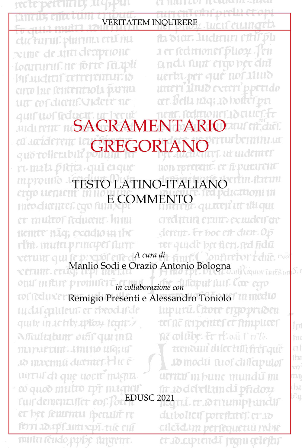 Sacramentario gregoriano. Testo latino-italiano e commento