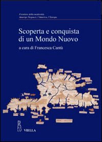 Scoperta e conquista di un mondo nuovo