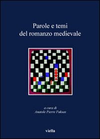 Parole e temi del romanzo medievale