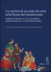 La carriera di un uomo di curia nella Roma del quattrocento