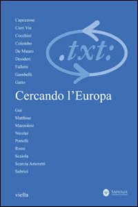 Critica del testo. Vol. 13/3: Cercando l'Europa