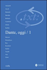 Critica del testo. Vol. 14/1: Dante, oggi