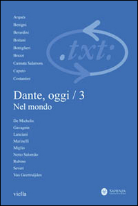 Critica del testo. Vol. 14/3: Dante, oggi nel mondo