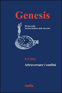 Genesis. Rivista della Società italiana delle storiche (2011). Vol. 2: Attraversare i confini