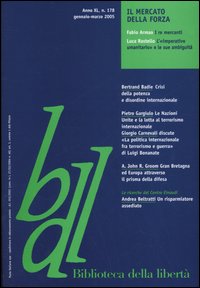 Biblioteca della libertà. Vol. 178: Il mercato della forza