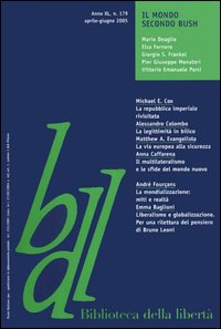 Biblioteca della libertà. Vol. 179: Il mondo secondo Bush