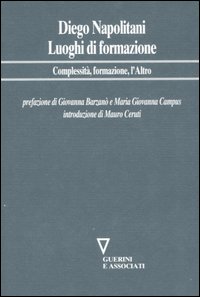 Luoghi di formazione. Complessità, formazione, l'Altro
