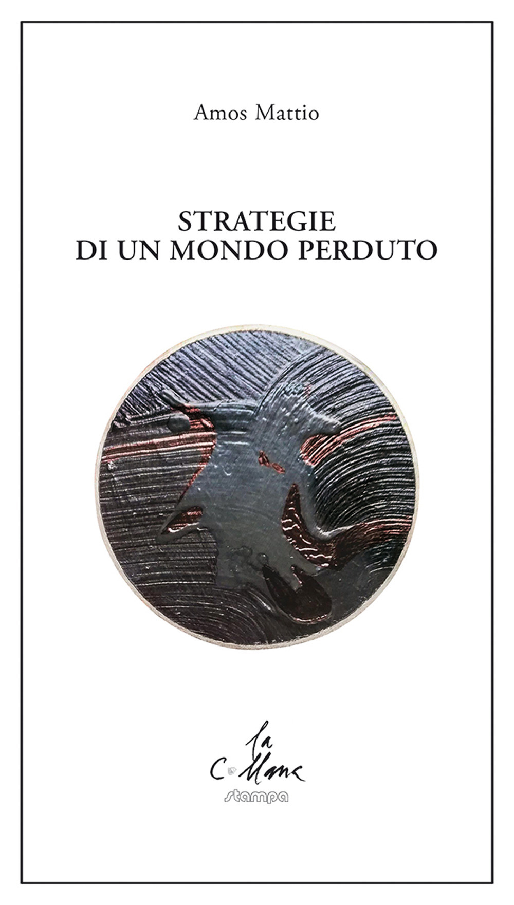 Strategie di un mondo perduto
