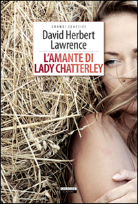 L'amante di lady Chatterley. Ediz. integrale. Con Segnalibro