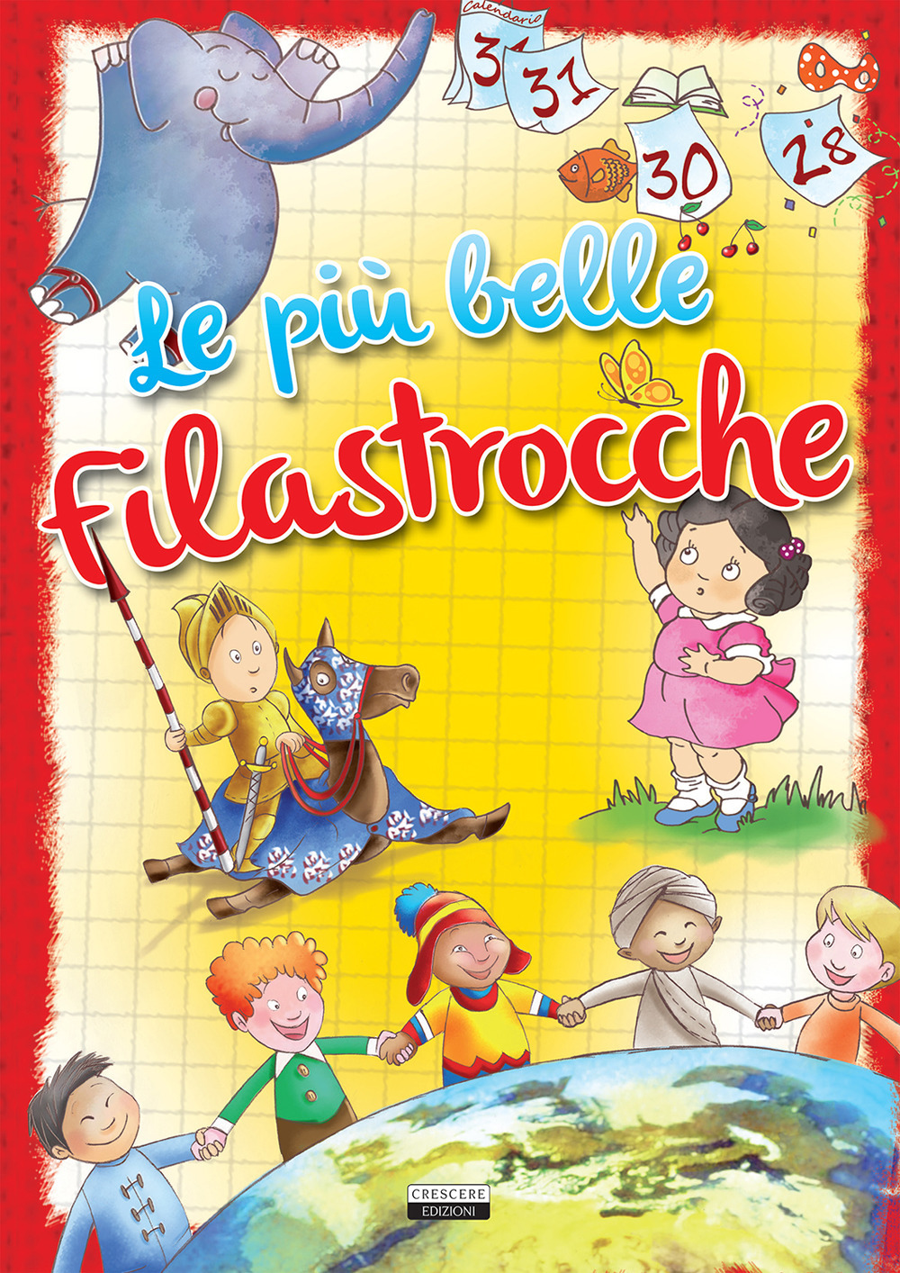 Le più belle filastrocche. Ediz. a colori