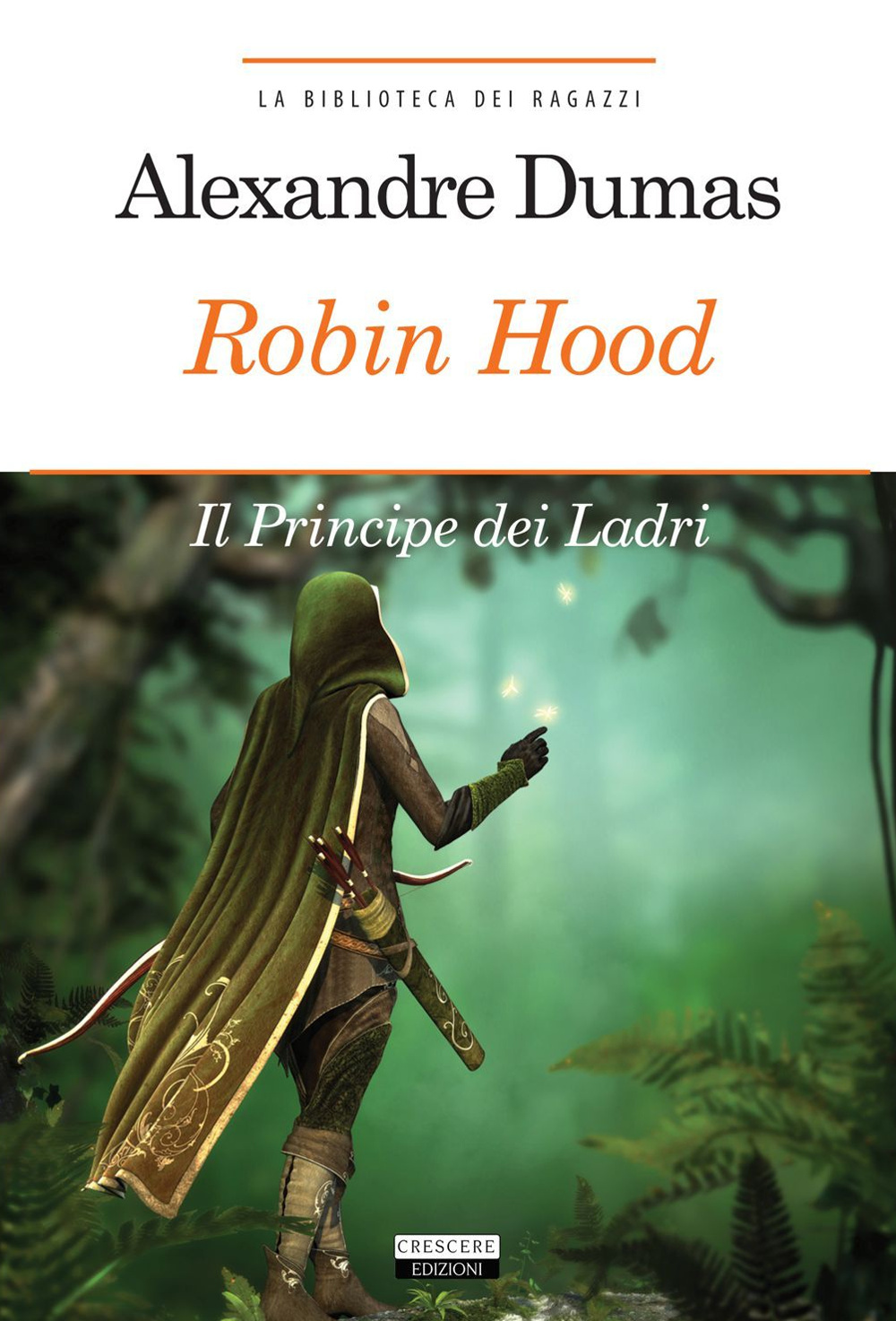 Robin Hood. Il principe dei ladri. Ediz. integrale. Con Segnalibro