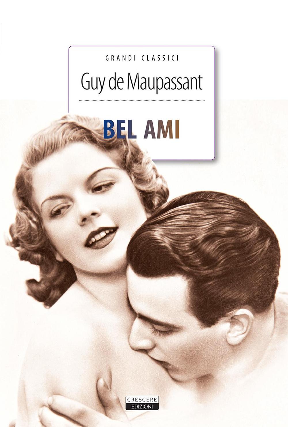 Bel-Ami. Ediz. integrale. Con Segnalibro