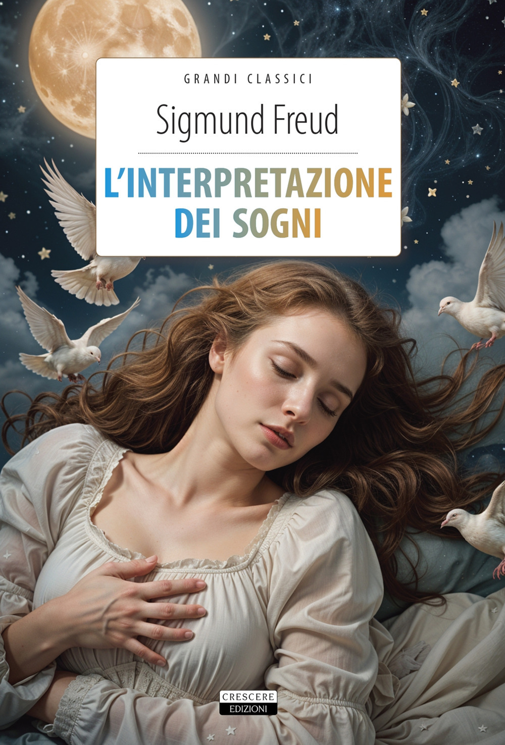 L'interpretazione dei sogni. Ediz. integrale. Con Segnalibro