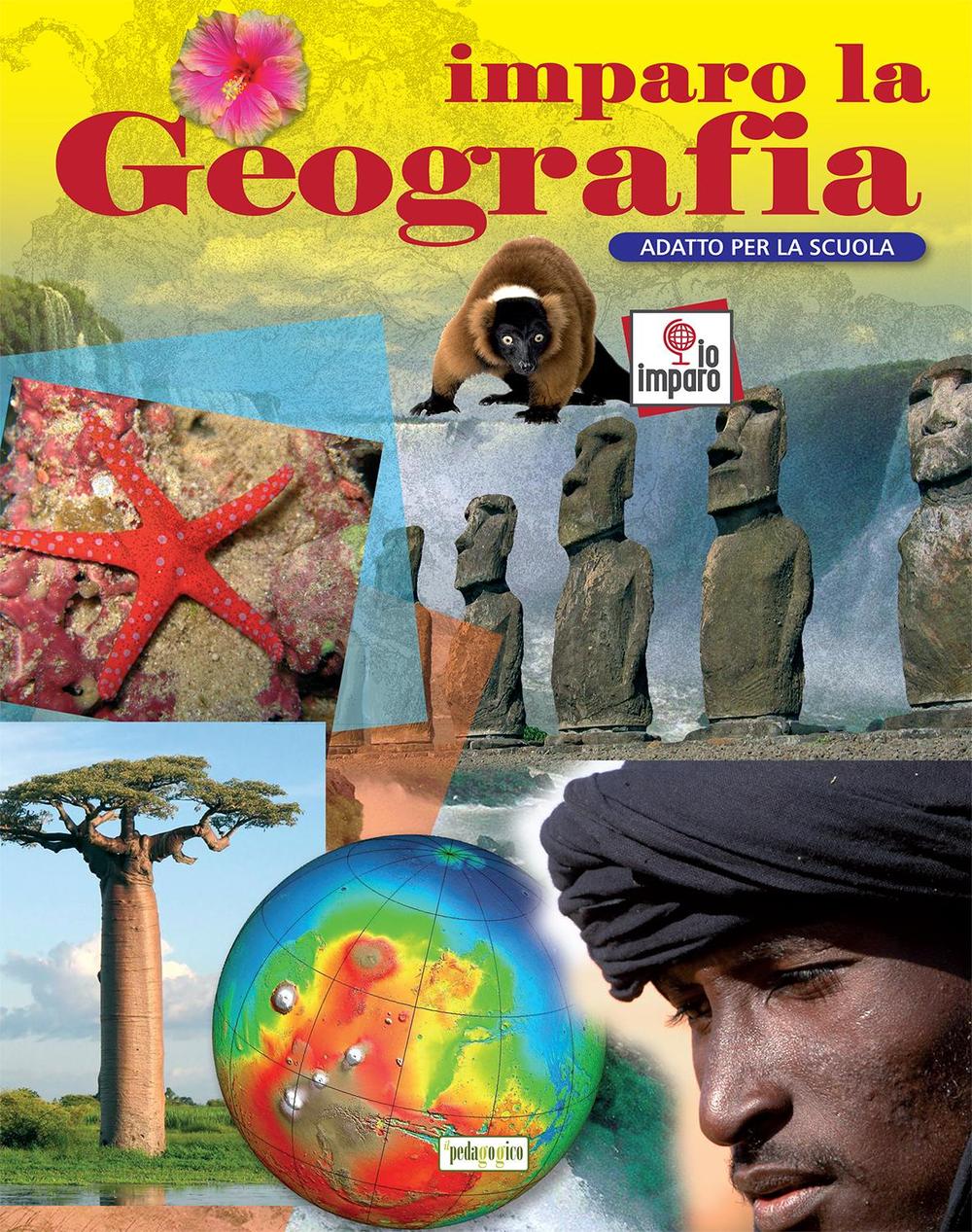 Imparo la geografia. Ediz. a colori