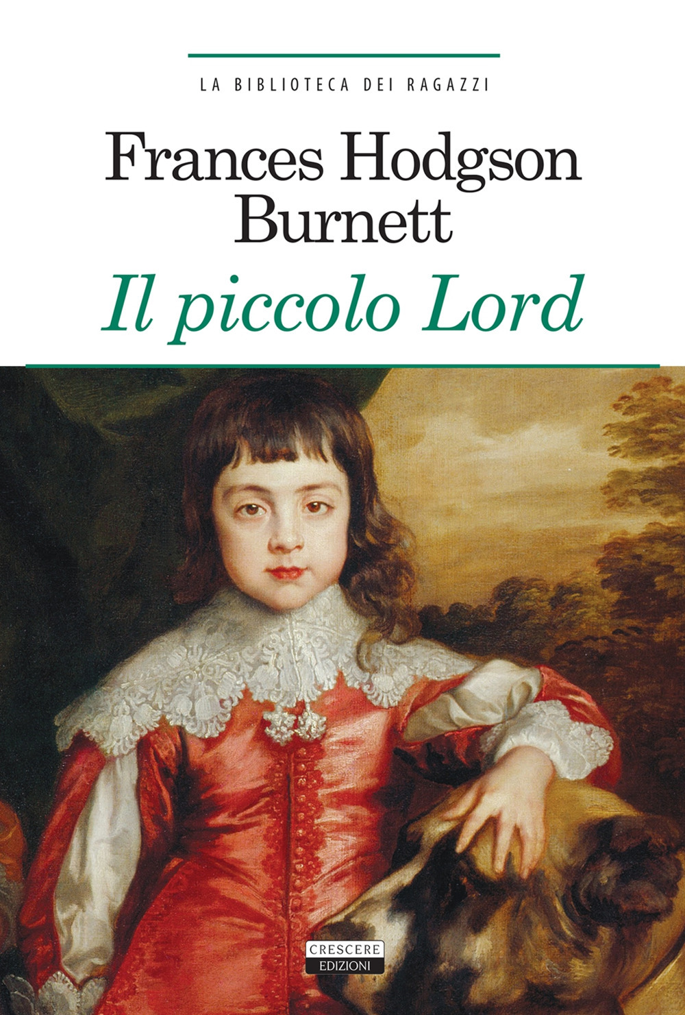 Il piccolo Lord. Ediz. integrale. Con Segnalibro